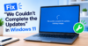 Fix “We Couldn’t Complete the Updates” in Windows 11