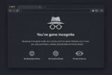 What Exactly Happens When You Browse in Incognito Mode?